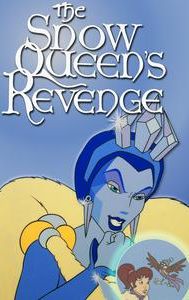 The Snow Queen's Revenge