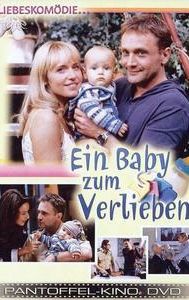 Ein Baby zum Verlieben