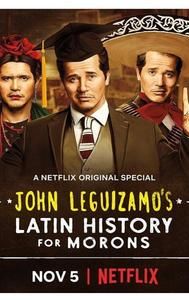 John Leguizamo's Latin History for Morons