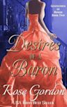 Desires of a Baron (Gentlemen of Honor, #2)