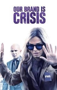 Our Brand Is Crisis (2015 film)