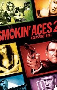 Smokin' Aces 2: Assassins' Ball