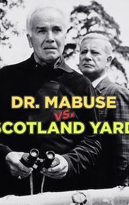 Dr. Mabuse vs. Scotland Yard