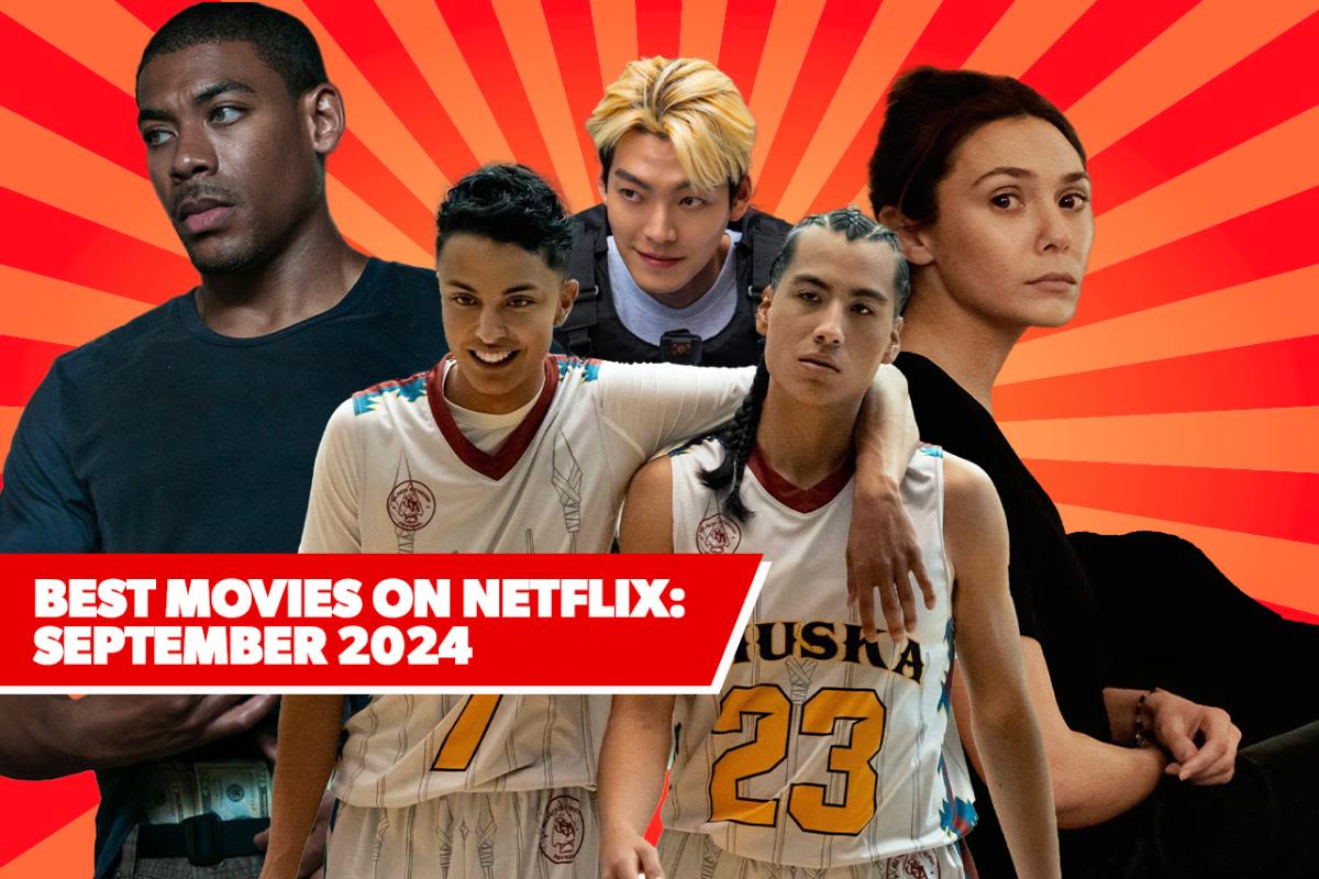 11 Best New Movies on Netflix: September 2024’s Freshest Films to Watch