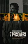 7 Prisoners