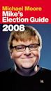 Mike's Election Guide