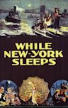 While New York Sleeps (1938 film)