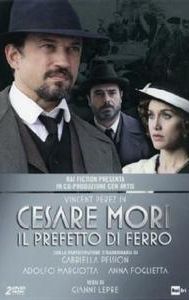 Cesare Mori - Il prefetto di ferro