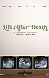 Life After Death