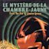 Le Mystère de la chambre jaune