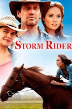 Storm Rider (Film, 2013) — CinéSérie