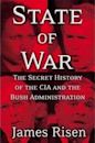 État de guerre : Histoire secrète de la CIA et de l'administration Bush