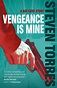 Vengeance is Mine | Book by Steven Torres | Official Publisher Page ...