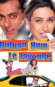 Dulhan Hum Le Jayenge