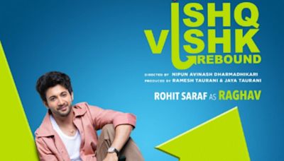 Rohit Saraf's First Look As Raghav In Ishq Vishk Rebound Out, Film To Release On June 21 - News18