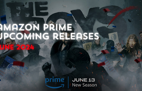 Amazon Prime Video: New Movies And Shows In June 2024