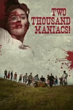 Two Thousand Maniacs!