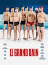 Le Grand Bain