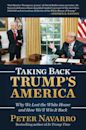 Taking Back Trump's America: Why We Lost the White House and How We'll Win It Back