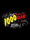 1,000 Ways to Die