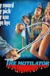 The Mutilator