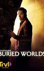 Buried Worlds With Don Wildman