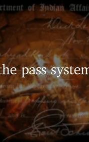 The Pass System