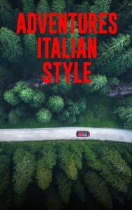 Adventures Italian Style