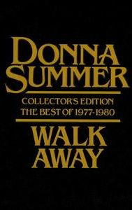 Walk Away: The Best of Donna Summer (1977-1980)