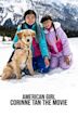 American Girl: Corinne Tan The Movie