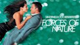 Forces of Nature (1999) Streaming: Watch & Stream Online via Peacock and Paramount Plus