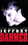 The Secret Life: Jeffrey Dahmer