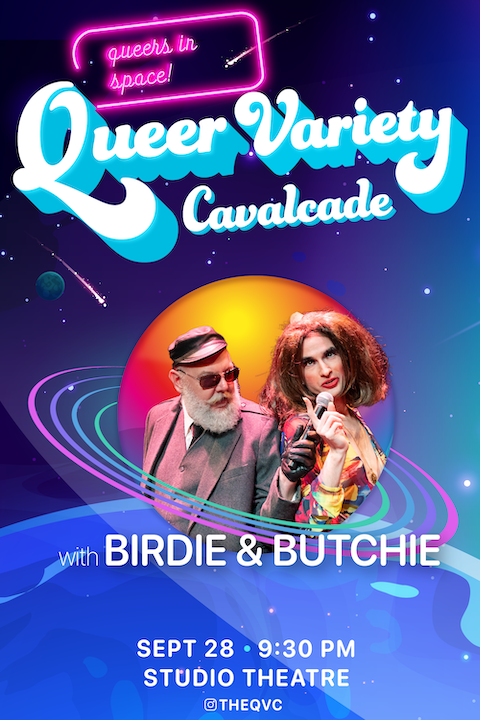 WIT's Queer Variety Cavalcade Presents: Queers in Space! in Washington, DC at Studio Theatre's Stage 4 2024