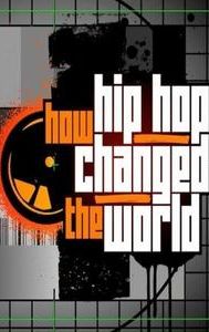 How Hip Hop Changed the World