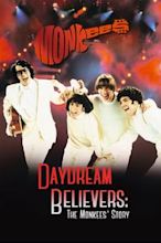 Daydream Believers: The Monkees' Story