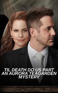 Til Death Do Us Part: An Aurora Teagarden Mystery