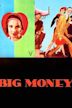 Big Money (film)