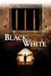 Black and White (2002 film)
