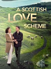 A Scottish Love Scheme | Rotten Tomatoes