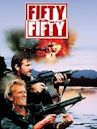 Fifty/Fifty (1992 film)