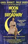 Moon Over Broadway