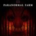 Paranormal Farm