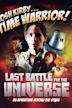 Josh Kirby: Time Warrior! Chap. 6: Last Battle for the Universe