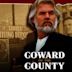 Coward of the County