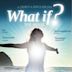 What If? The Movie