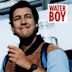 Waterboy – Der Typ mit dem Wasserschaden