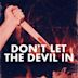 Don't Let the Devil In