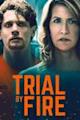 Trial by Fire