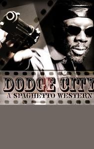 Dodge City: A Spaghetto Western