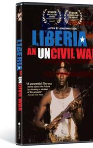 Liberia: An Uncivil War